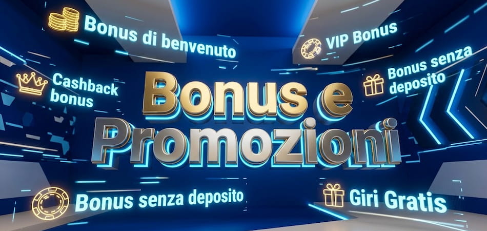 Bonus e Promozioni